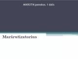 Mikrotik pamokos. 1 dalis. Maršrutizatorius I